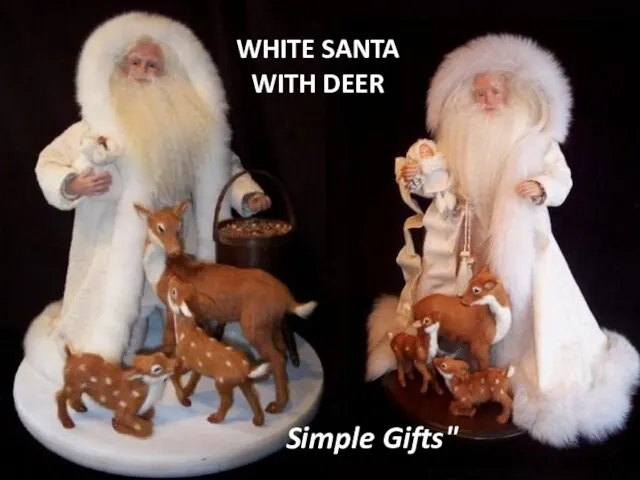 WHITE SANTA WITH DEER Simple Gifts"