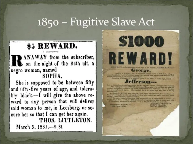 1850 – Fugitive Slave Act