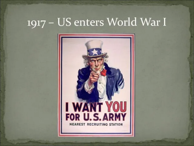 1917 – US enters World War I