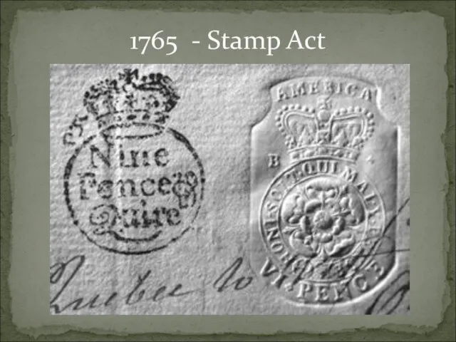 1765 - Stamp Act