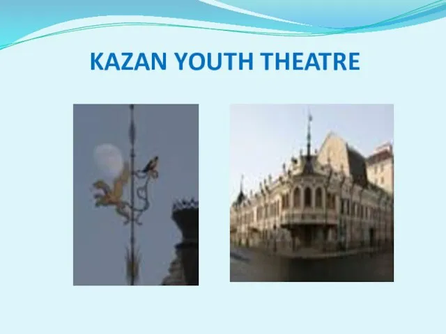 KAZAN YOUTH THEATRE
