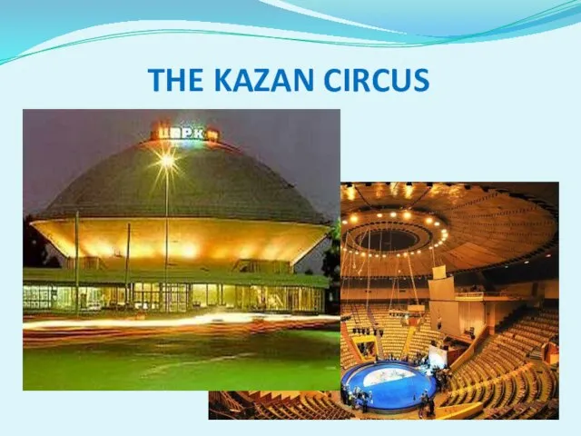 THE KAZAN CIRCUS