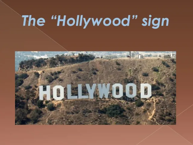 The “Hollywood” sign