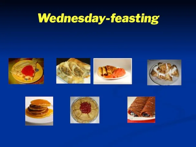 Wednesday-feasting