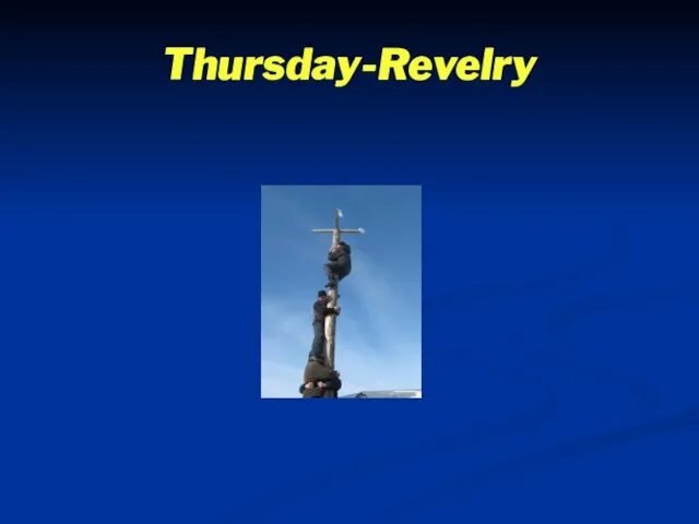 Thursday-Revelry