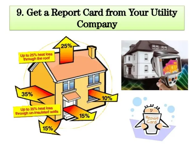 9. Get a Report Card from Your Utility Company