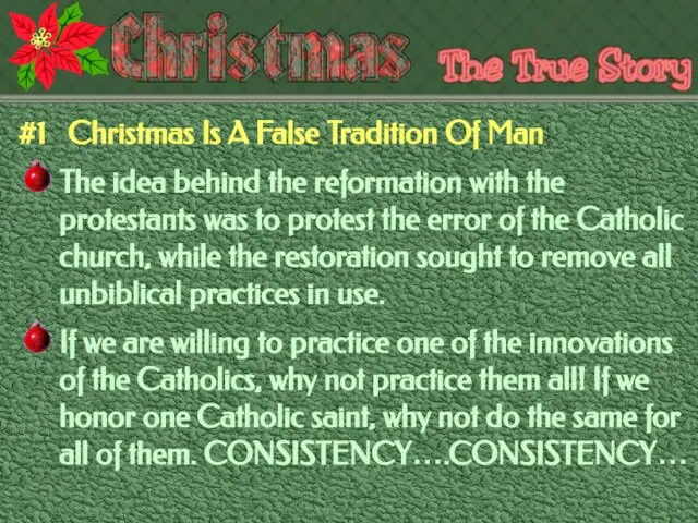 #1 Christmas Is A False Tradition Of Man