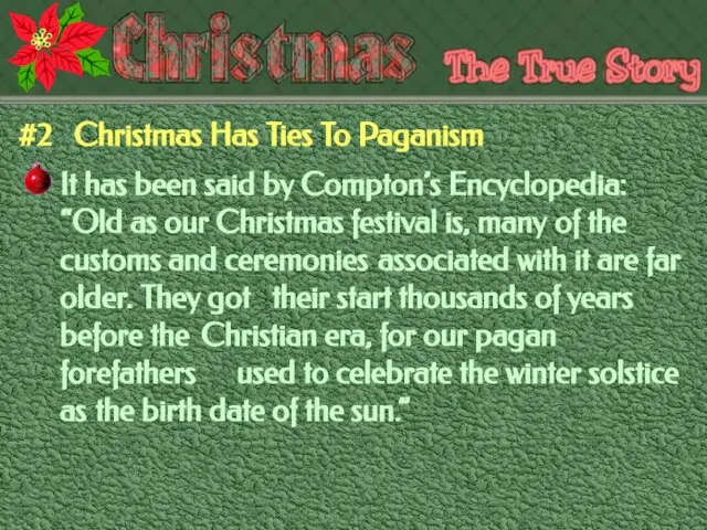 #2 Christmas Has Ties To Paganism