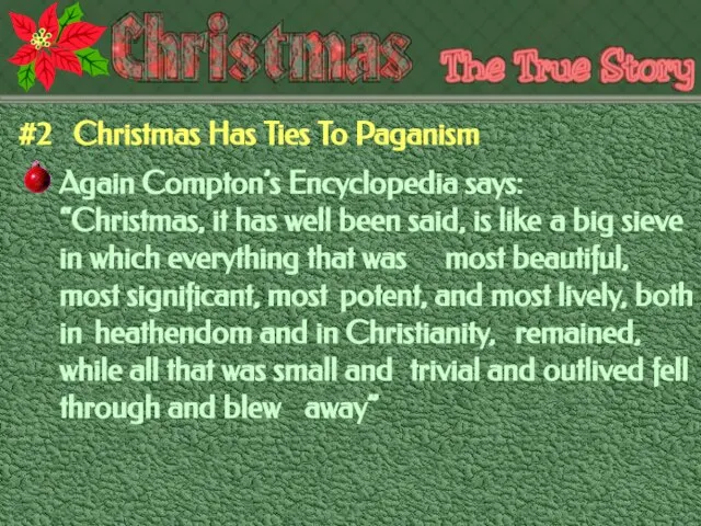 #2 Christmas Has Ties To Paganism