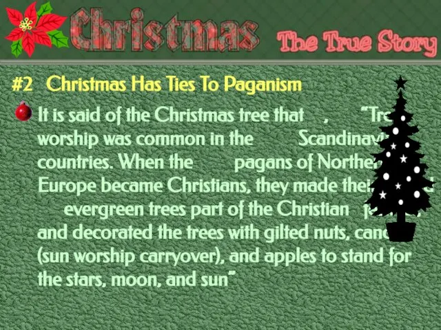 #2 Christmas Has Ties To Paganism