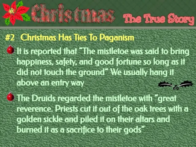 #2 Christmas Has Ties To Paganism