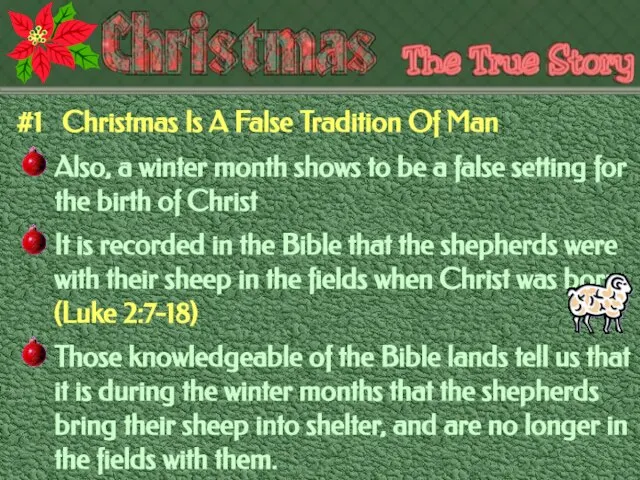 #1 Christmas Is A False Tradition Of Man