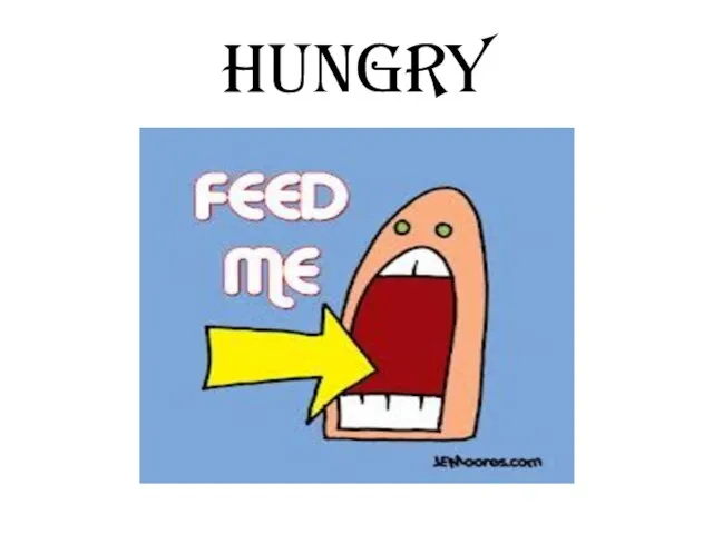 HUNGRY