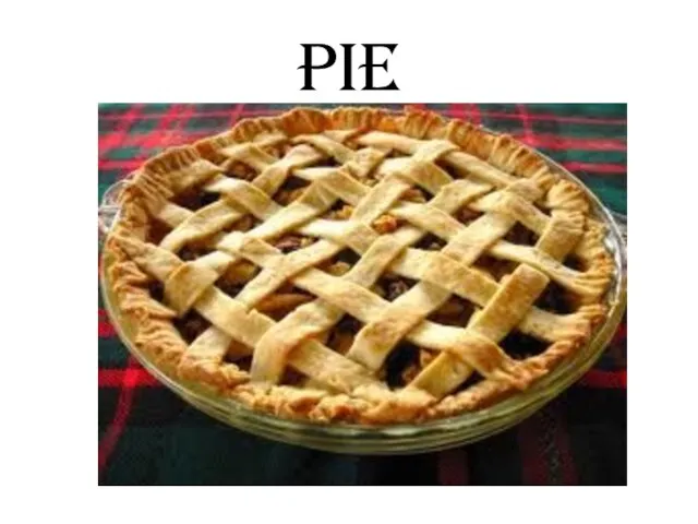 PIE