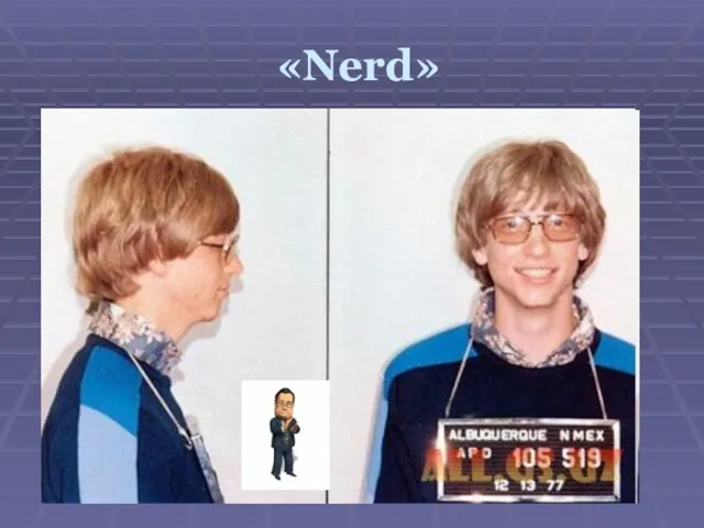 «Nerd»