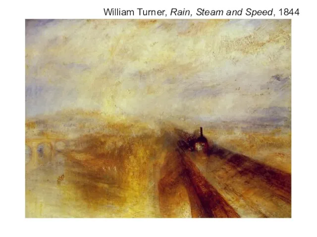 William Turner, Rain, Steam and Speed, 1844