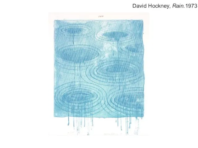 David Hockney, Rain.1973