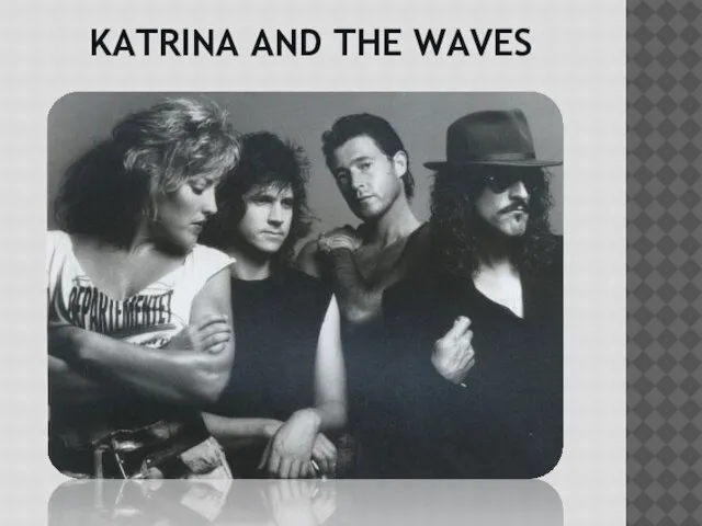 Katrina and The Waves