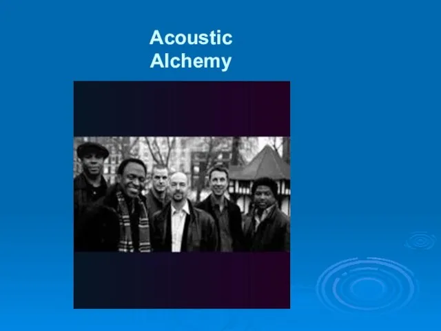 Acoustic Alchemy