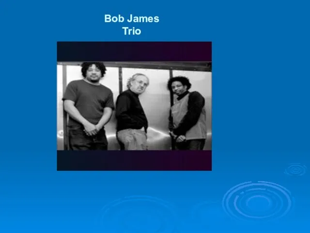 Bob James Trio