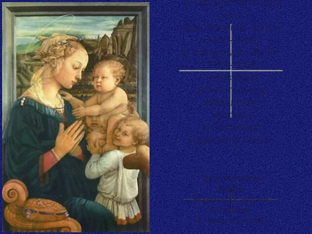 В творчестве отца и сына Фра Филиппо Липпи (1406-1469) и Филиппино Липпи