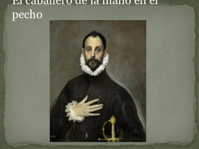 El caballero de la mano en el pecho