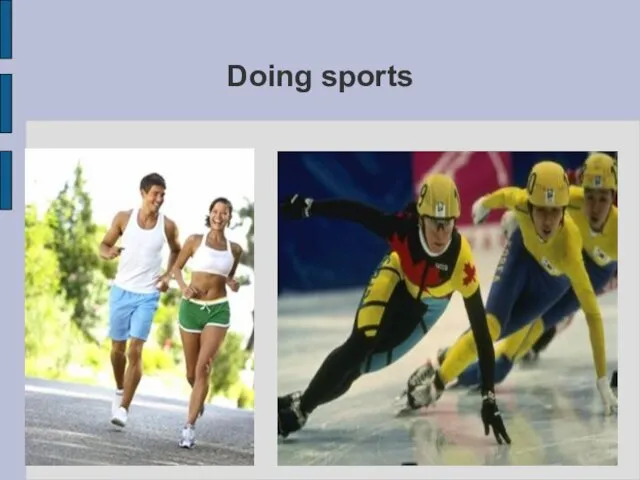 Doing sports