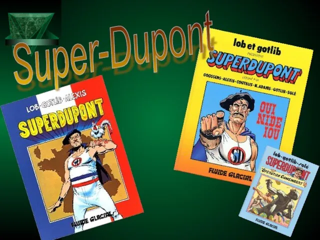 Super-Dupont