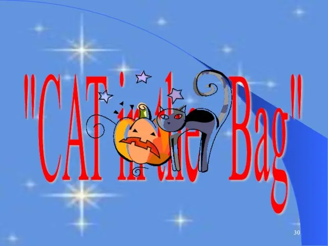 "CAT in the Bag"