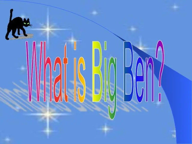 What is Big Ben?