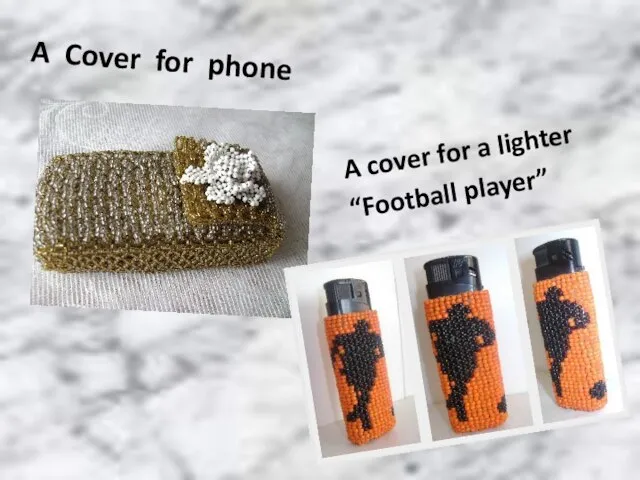 A Cover for phone A cover for a lighter “Football player”