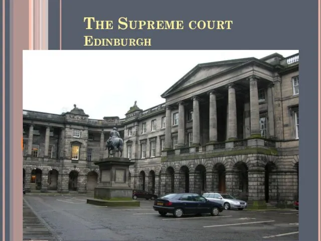 The Supreme court Edinburgh