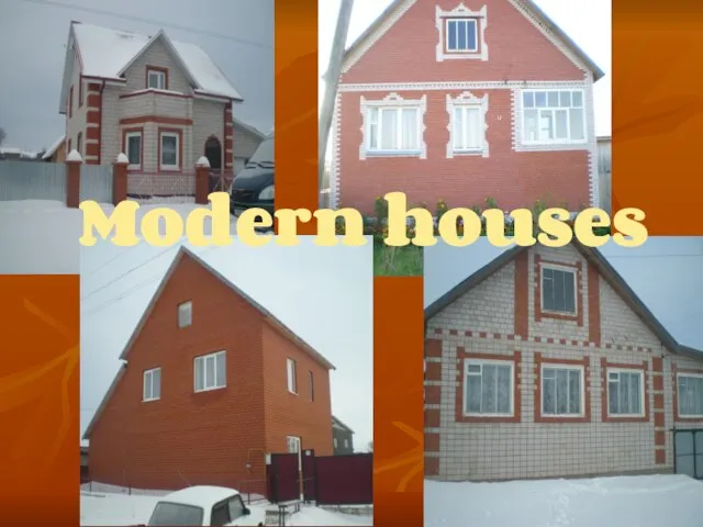 Modern houses