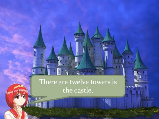 Look! This is an old castle. There are twelve towers is the castle.