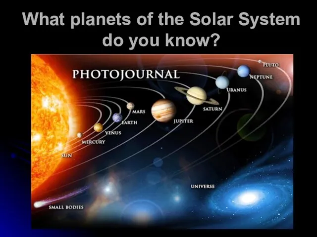 What planets of the Solar System do you know?