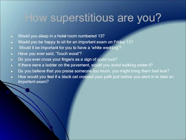 How superstitious are you? Would you sleep in a hotel room numbered