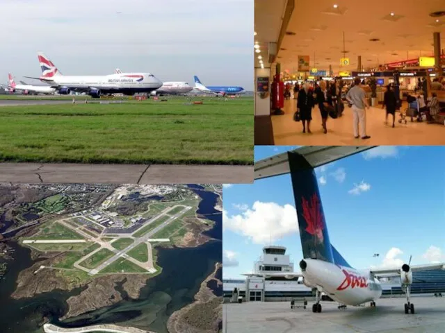 London has 4 international airports: Heathrow, the largest, connected to the city;