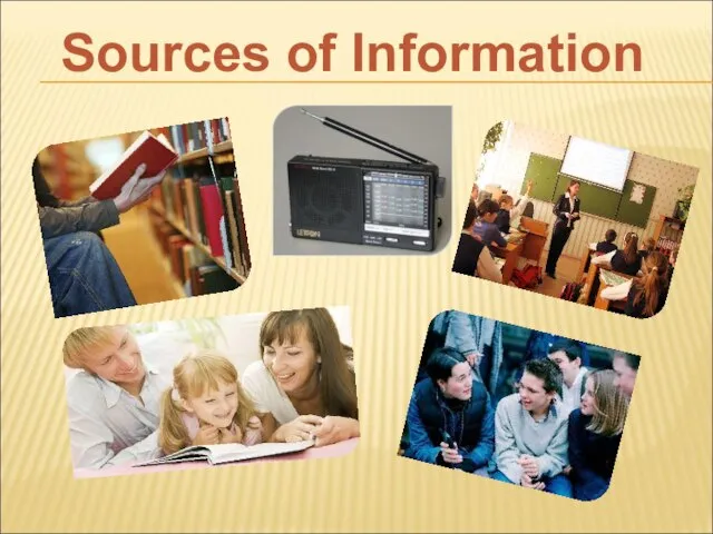 Sources of Information