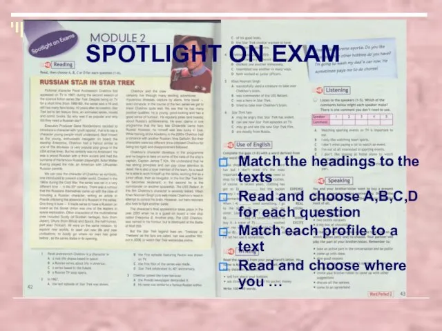 SPOTLIGHT ON EXAM Match the headings to the texts Read and choose