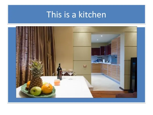 This is a kitchen