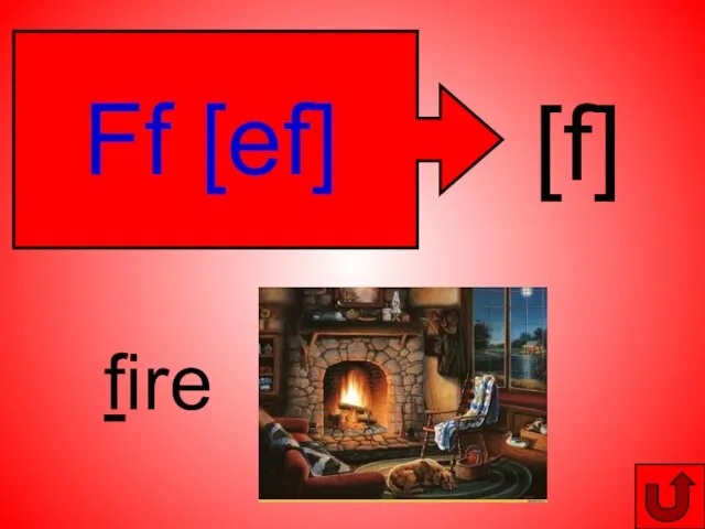 [f] Ff [ef] fire