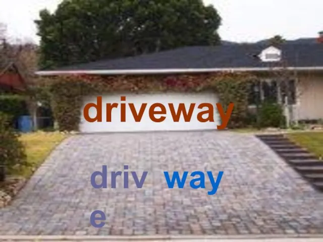 driveway drive way