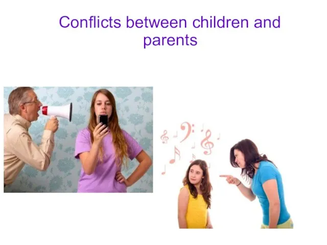 Conflicts between children and parents