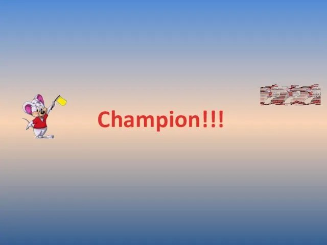 Champion!!!