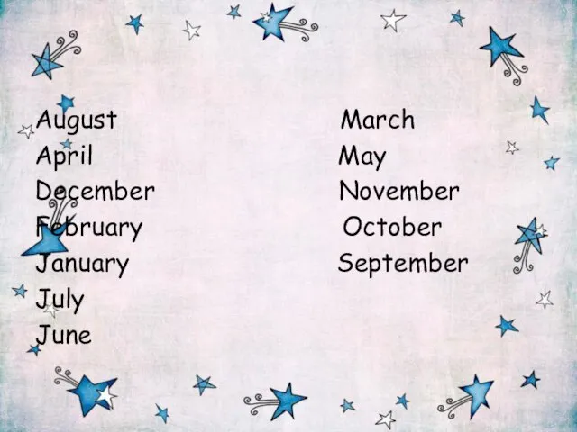 August March April May December November February October January September July June