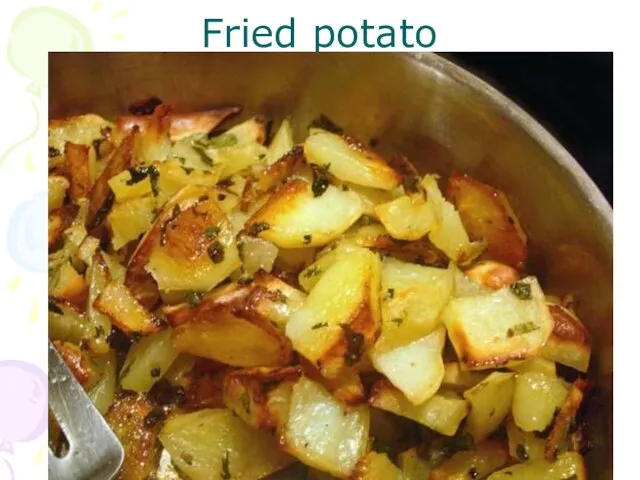 Fried potato