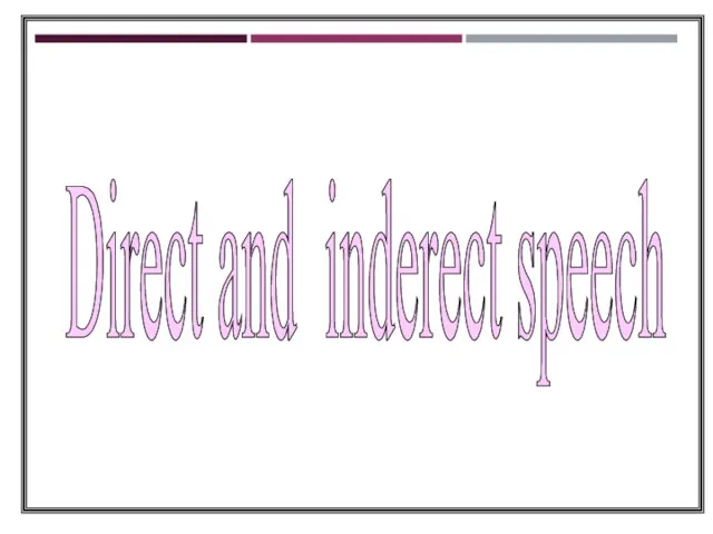 Direct and inderect speech