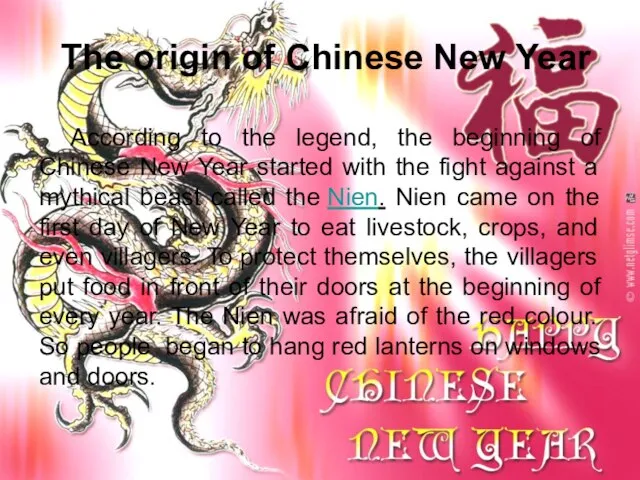 The origin of Chinese New Year According to the legend, the beginning