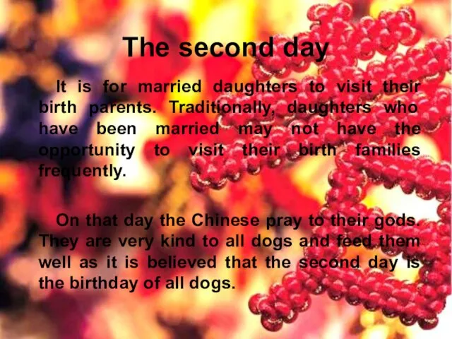 The second day It is for married daughters to visit their birth