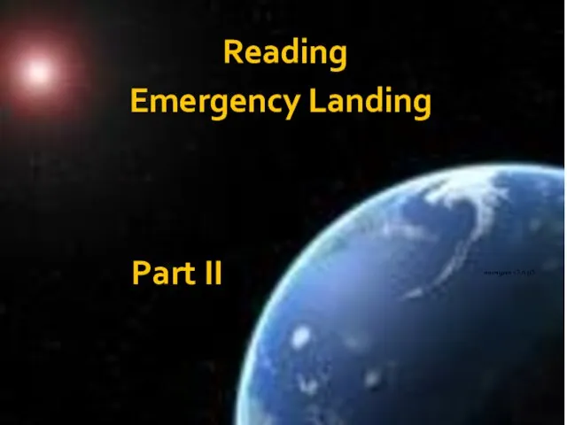 Reading Emergency Landing Part II